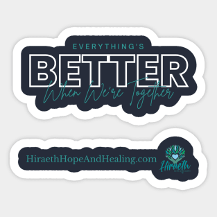 Better Together Sticker